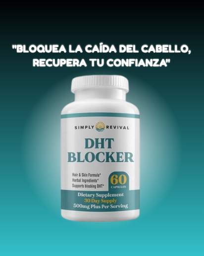 DHT BLOCKER 💎FRENA LA CAIDA Y ESTIMULA EL CRECIMIENTO DEL CABELLO👑