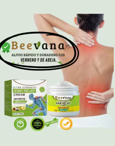 BEEVANA CREMA PARA DOLORES Y ARTICULACIONES 🐝👌ALIVIO INMEDIATO CONTRA EL DOLOR Y  LA INFLAMACION🐝👌